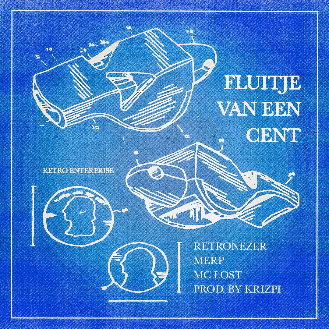 Fluitje Van Een Cent - Retronezer Feat. Mc Lost & Merp (Prod By. Krizpi)