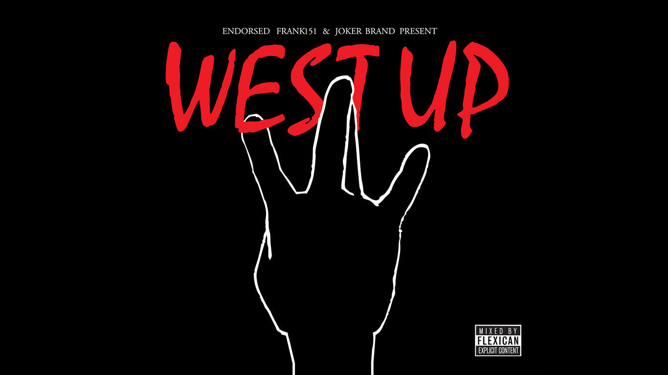 The Flexican - West Up Mixtape