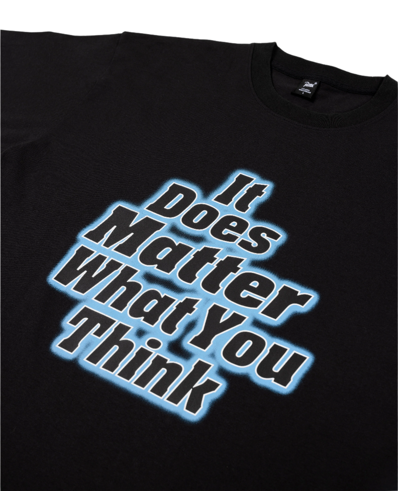 Patta It Does Matter What You Think T-Shirt