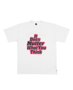 Patta It Does Matter What You Think T-Shirt